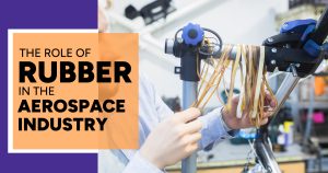 Read more about the article The Role of Rubber in the Aerospace Industry