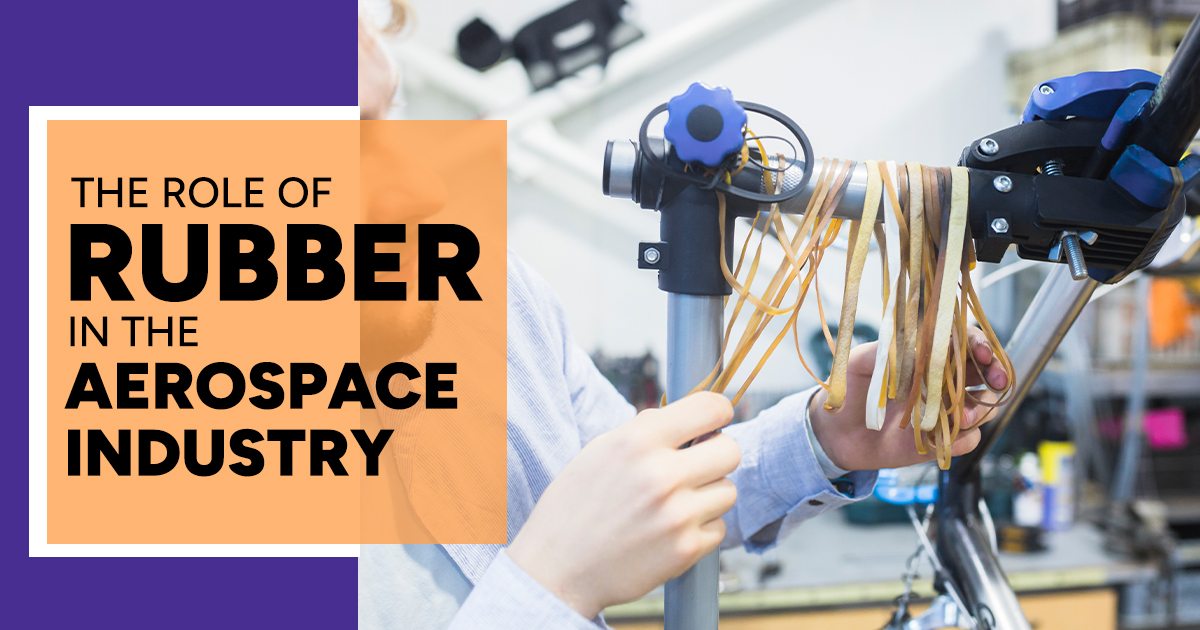 You are currently viewing The Role of Rubber in the Aerospace Industry